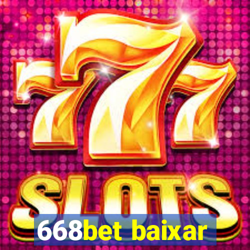 668bet baixar